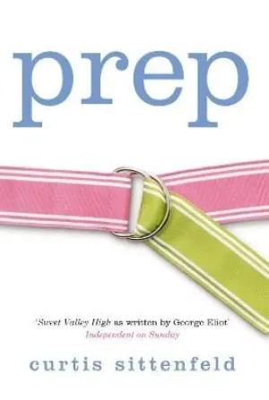 Curtis Sittenfeld: Prep [2006] paperback